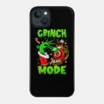 The Grinch Mode On Grinchmas Phone Case | The Grinch Store