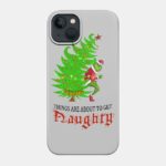 The Grinch Things Are About Phone Case | The Grinch Store