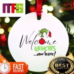 Welcome Grinches Now Leave Funny Custom Christmas Ornaments 2023